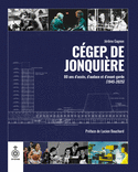 Histoire du Cégep de Jonquière